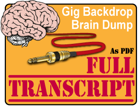 Gig Backdrop Brain Dump Full Transcript